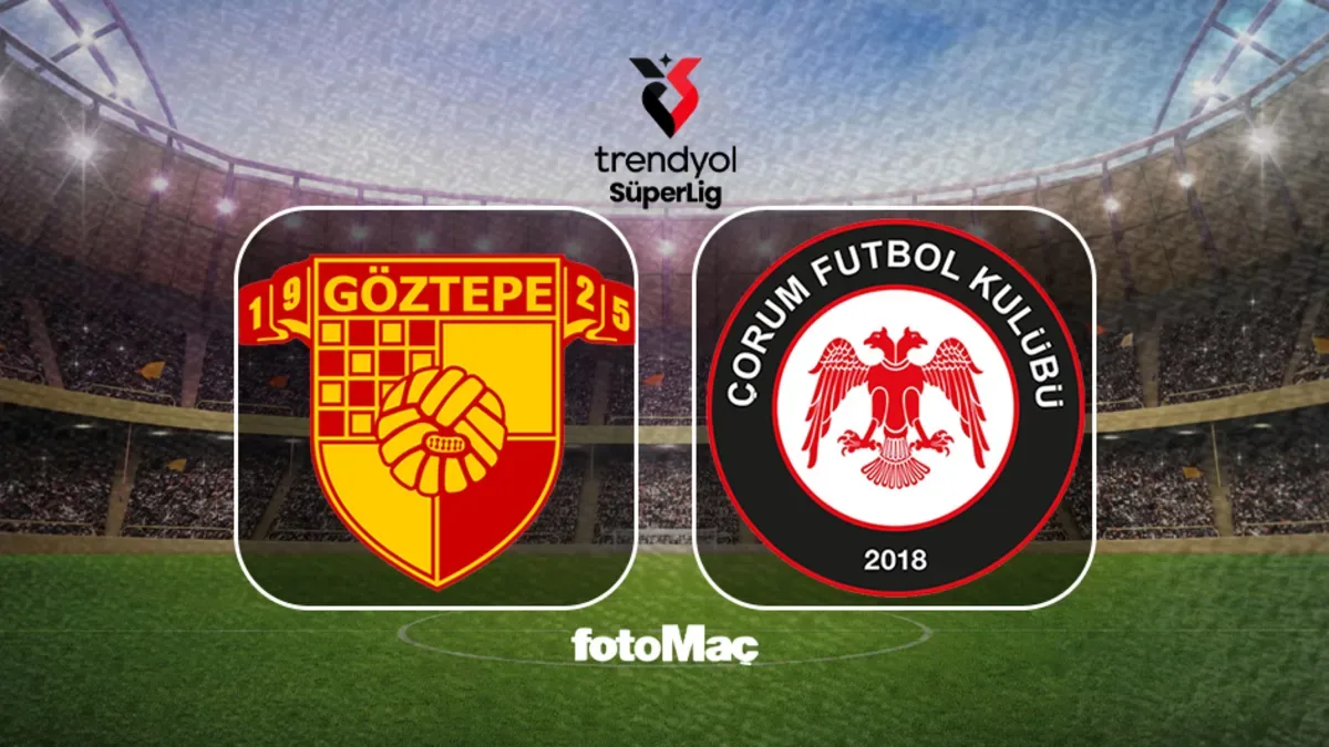 Göztepe - Arca Çorum FK maçı saat kaçta, hangi kanalda? CANLI TAKİP ET!